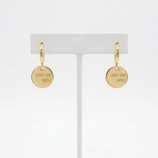 Love You More Gold Coin Earrings
