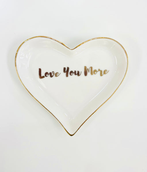 Love You More Jewelry Dish