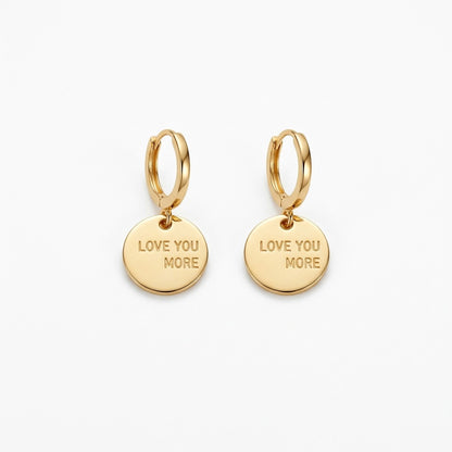 Love You More Gold Coin Earrings